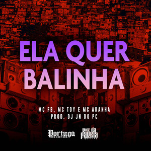 Ela Quer Balinha (Explicit)