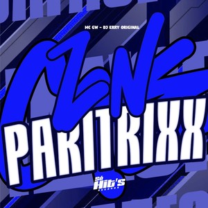 ZN Paritrixx (Explicit)