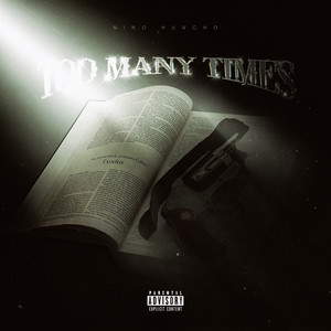 Too Many Times (Explicit)