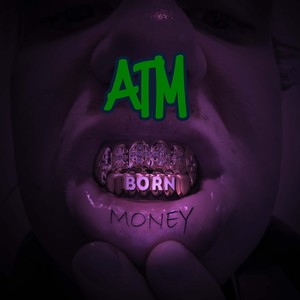 Born Money (Explicit)