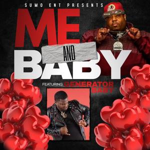 ME N BABY (feat. GENERATOR BABY) [Radio Edit] [Explicit]
