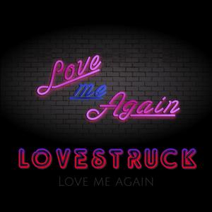 Love Me Again