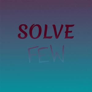 Solve Few