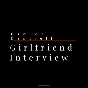 Girlfriend Interview