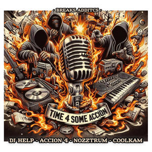 TIME 4 SOME ACCÍON (feat. Accion 4, Nozztrum & Dj Coolkam) [Explicit]