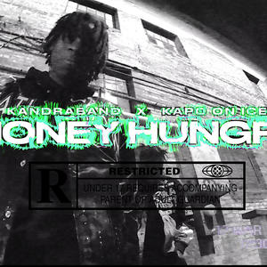 Money Hungry (feat. Kandra) (Explicit)