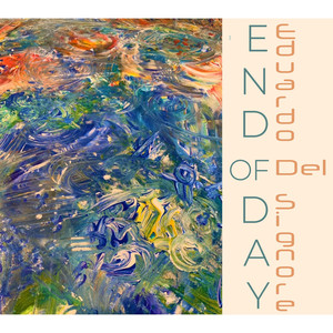 End of Day (Re-Mastered)