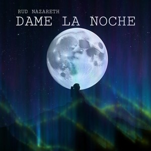 Dame La Noche