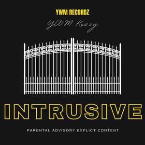 INTRUSIVE (Explicit)