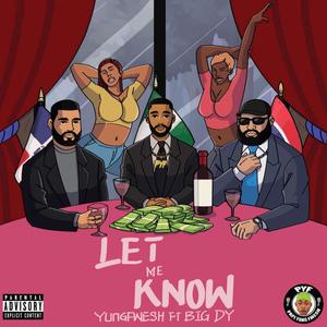 LET ME KNOW (feat. BIG DY)