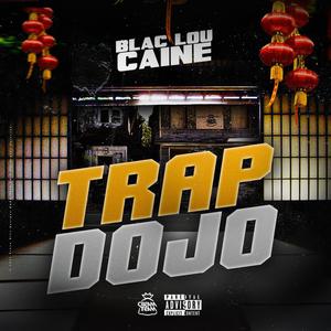 Trap Dojo (Explicit)