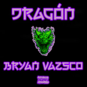 Dragón (Explicit)