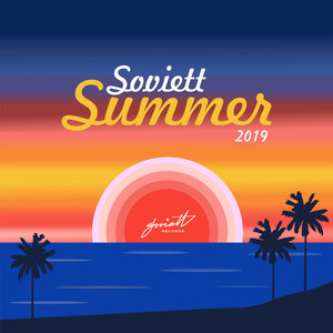 Soviett Summer 2019 (compiled & mixed by Ivan Starzev)