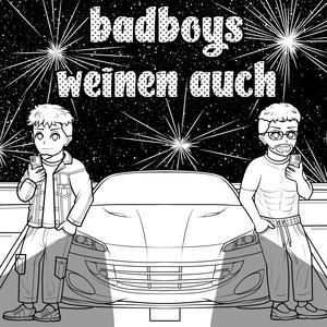 badboysweinenauch