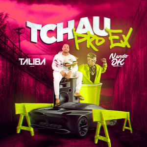 Tchau pro Ex (Explicit)