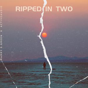 Ripped In Two