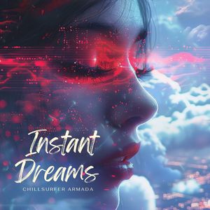 Instant Dreams