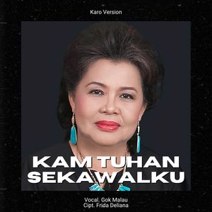 Kam Tuhan Sekawalku (Karo)