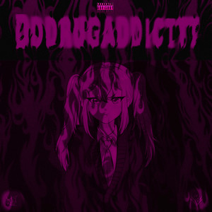 Dddrugaddicttt (Explicit)