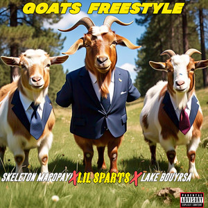 Goats Freestyle (Explicit)