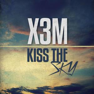 Kiss the Sky (Explicit)