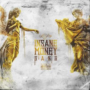 Insane Money Gang (Explicit)