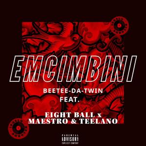 Emcimbini (feat. EightBall Rsa, Thee Maestro & Teelano)