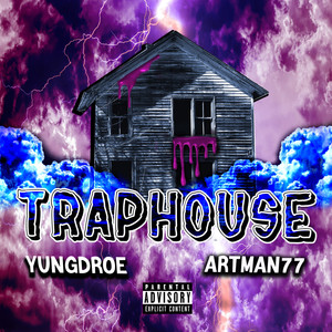 Traphouse (Explicit)