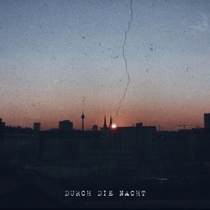 Durch die Nacht