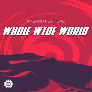 Whole Wide World (Explicit)