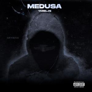 Medusa (Explicit)