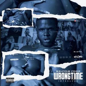 WRONG TIME (Interlude)