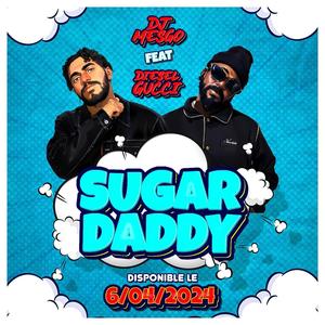 Sugar daddy (feat. Dj Mesgo)