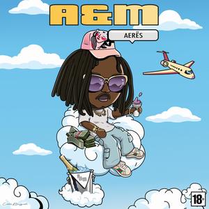 A&M (Explicit)