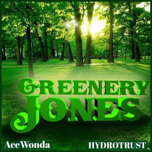 Greenery Jones (Explicit)