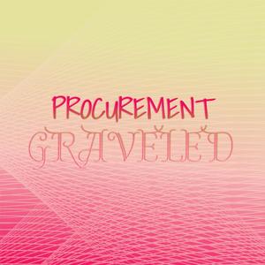 Procurement Graveled