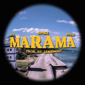 Marama (feat. Roi, Spike & Boyax)