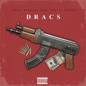 Dracs (Say So) (feat. Cleezy Picasso) [Explicit]