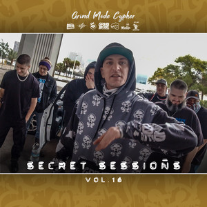 Grind Mode Cypher Secret Sessions, Vol. 16 (Explicit)