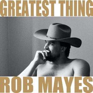 Rob Mayes - What I Believe