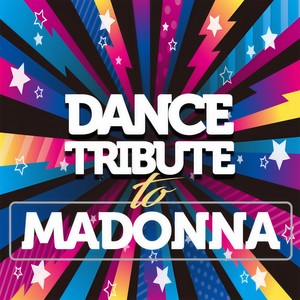 DANCE TRIBUTE TO MADONNA