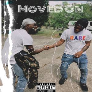 Moved On (Explicit)