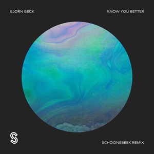 Know You Better (Schoonebeek Remix - Extended Mix)