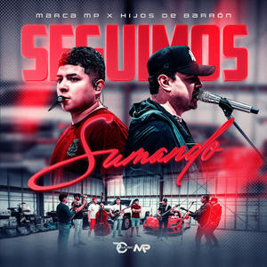 Seguimos Sumando (Explicit)