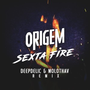 Sexta Fire (Remix)