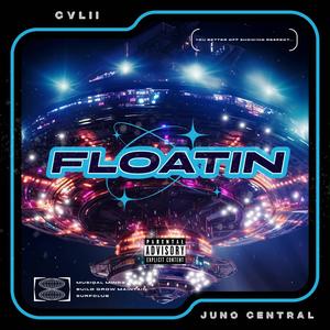 Floatin (Explicit)