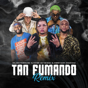 Tan Fumando (Remix|Explicit)