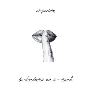 bachvolution no. 2 - touch