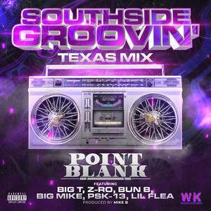 Southside Groovin' texas Mix (Explicit)