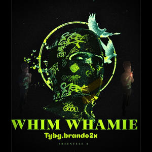 Whim whamie (Remix|Explicit)